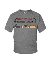 Sorry I'm Late - My Dogs Were Laying On Me Youth T-Shirt tile