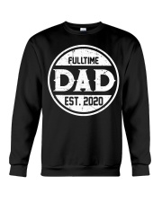 Fulltime Dad Est 2020 Crewneck Sweatshirt tile
