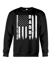 Daddy Real Life Super Hero Crewneck Sweatshirt tile
