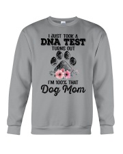 I Just Took A Dna Test - Turns Out Im That Dog Mom Crewneck Sweatshirt tile