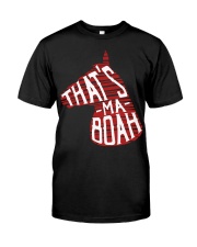 That's - Ma - Boah Classic T-Shirt front