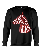 That's - Ma - Boah Crewneck Sweatshirt tile