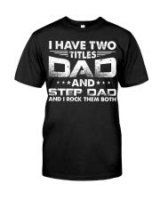 I Rock Them Both Dad And Step Dad Classic T-Shirt tile