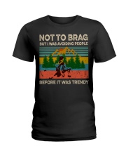 I Was Avoiding People Before It Was Trendy Ladies T-Shirt front