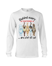 Behind Every Good Woman Are A Lot Of Cat Long Sleeve Tee tile