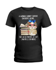 She Also Needs A Cat Maybe More Ladies T-Shirt front