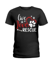 Live Love Rescue Ladies T-Shirt front