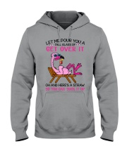 Let Me Pour You A Tall Glass Of Get Over It Hooded Sweatshirt tile