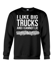 I Like Big Trucks And I Cannot Lie Crewneck Sweatshirt tile