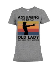 Assuming I'm An Old Lady Was Your First Mistake Premium Fit Ladies Tee tile