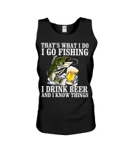 I Go Fishing - I Drink Beer And I Know Things Unisex Tank tile