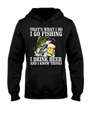 I Go Fishing - I Drink Beer And I Know Things Hooded Sweatshirt tile