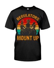 Regulartors Mount Up Classic T-Shirt front