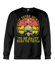 Bring The Tequila Crewneck Sweatshirt tile
