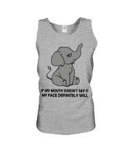 If My Mouth Doesn't Say It My Face Definitely Will Unisex Tank tile