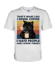 I Drink Coffee - I Hate People And I Know Things V-Neck T-Shirt tile