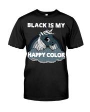 Black Is My Happy Color Classic T-Shirt front