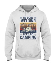 I'm Done Welding - Let's Go Camping Hooded Sweatshirt tile