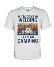 I'm Done Welding - Let's Go Camping V-Neck T-Shirt tile