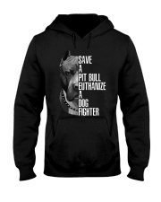 Save A Pit Bull Euthanize A Dog Fighter Hooded Sweatshirt tile