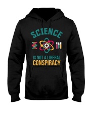 Science Is Not A Liberal Conspiracy Hooded Sweatshirt tile