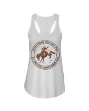 Everything Will Kill You - So Choose Something Fun Ladies Flowy Tank tile
