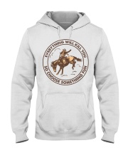 Everything Will Kill You - So Choose Something Fun Hooded Sweatshirt tile