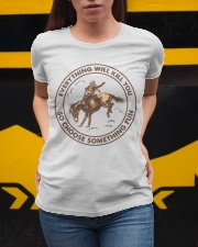 Everything Will Kill You - So Choose Something Fun Ladies T-Shirt apparel-ladies-t-shirt-lifestyle-04