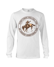 Everything Will Kill You - So Choose Something Fun Long Sleeve Tee tile