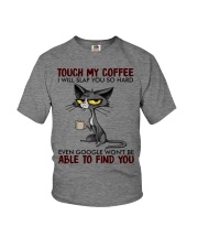 Touch My Coffee Youth T-Shirt tile