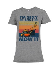 I'm Sexy And I Mow It Premium Fit Ladies Tee tile