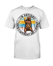 I'm Retired - I Have 6 Saturday And 1 Sunday Classic T-Shirt tile