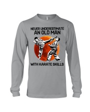 Never Underestimate An Old Man With Karate Skills Long Sleeve Tee tile