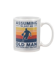 Assuming Im Just An Old Man Was Your First Mistake Mug tile