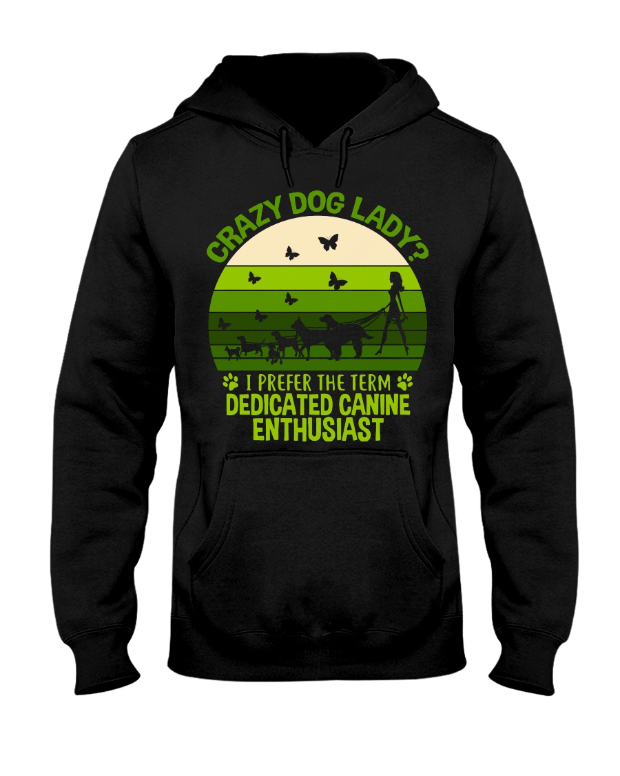 Limited Edition - Crazy Dog Lady Hooded Sweatshirt