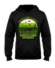 Limited Edition - Crazy Dog Lady Hooded Sweatshirt front
