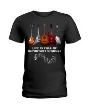Life Is Full Of Improtant Choices Ladies T-Shirt tile