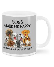 Dogs Make Me Happy - Humans Make My Head Hurt Mugs tile