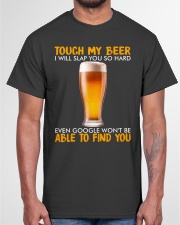 Touch My Beer Classic T-Shirt garment-tshirt-unisex-front-03