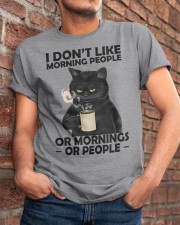 I Don't Like Morning People Classic T-Shirt apparel-classic-tshirt-lifestyle-26