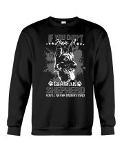 German Shepherd You'll Never Understand Crewneck Sweatshirt tile