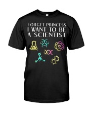 Forget Princess - I Want To Be A Scientist Classic T-Shirt tile