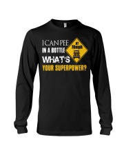 I Can Pee In The Bottle Long Sleeve Tee tile