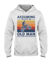 Assuming Im Just an Old Man Was Your First Mistake Hooded Sweatshirt tile