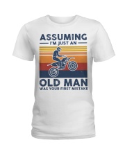 Assuming Im Just an Old Man Was Your First Mistake Ladies T-Shirt tile