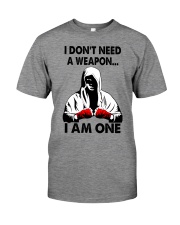 I Don't Need A Weapon - I Am One Premium Fit Mens Tee tile