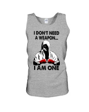 I Don't Need A Weapon - I Am One Unisex Tank tile