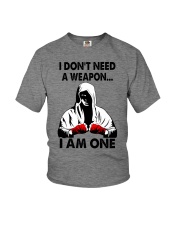 I Don't Need A Weapon - I Am One Youth T-Shirt tile