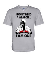 I Don't Need A Weapon - I Am One V-Neck T-Shirt tile