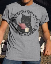 I Like Coffee And Books - And Maybe 3 People Classic T-Shirt apparel-classic-tshirt-lifestyle-28